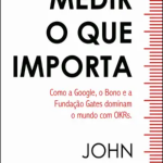 Medir O que Importa