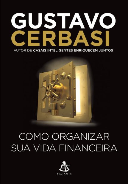 como-organizar-sua-vida-financeira-gustavo-cerbasi