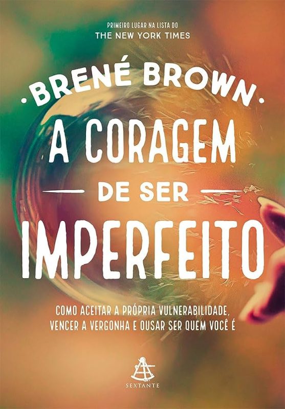 A-Coragem-de-Ser-Imperfeito