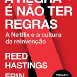 A-Regra-Não-Ter-Regras