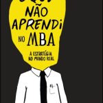 o-que-nao-aprendi-no-mba