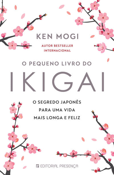 Ikigai: O Segredo Japonês Para Uma Vida Mais Longa