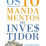 Os 10 Mandamentos do Investidor