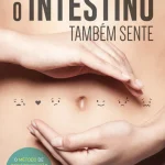 O-Intestino-Tambem-Sente