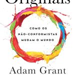 Originais-Como-os-Nao-Conformistas-Mudam-o-Mundo