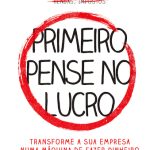 Primeiro Pense No Lucro