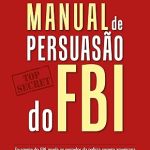 Manual de Persuasão do FBI