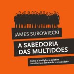 A Sabedoria das Multidões