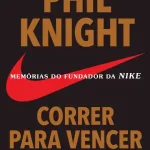 Correr para Vencer, A História Real do Fundador da Nike