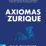 Os Axiomas de Zurique