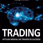 Trading - Atitude mental do trader de sucesso