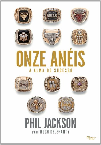 Onze Anéis: A alma do sucesso