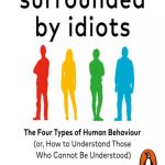 Surrounded by Idiots