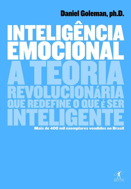 Inteligência Emocional - Daniel Goleman