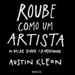 Roube Como Um Artista